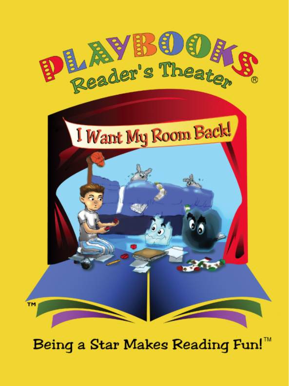 I Want My Room Back (Grades K-3)