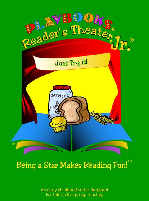 Reader's Theater Jr. - Just Try It! (Healthy Foods)