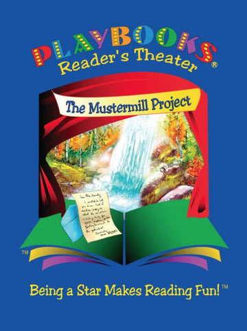 The Mustermill Project (A Series - Book 2) (Grades 5-8)