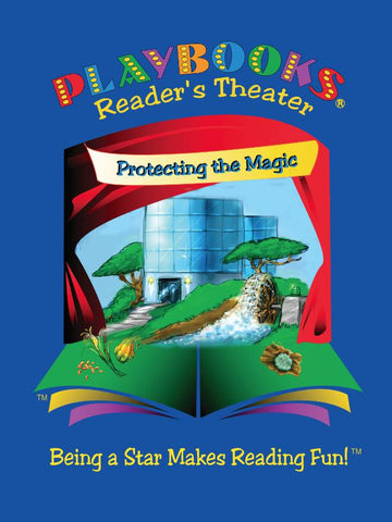 Protecting the Magic (A Series - Book 3) (Grades 4-8)